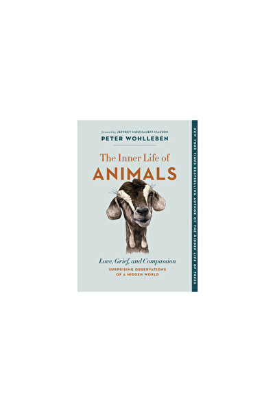 Greystone Books The Inner Life of Animals: Love, Grief, and Compassion--Surpr...