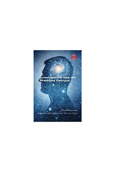 Kings College Pubn Investigations into the Predicate Calculus