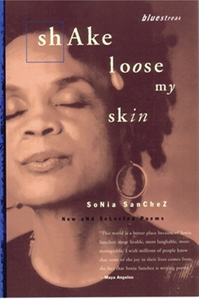 Beacon Press Shake Loose My Skin: New and Selected Poems