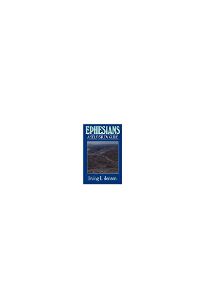 Moody Pub Ephesians- Jensen Bible Self Study Guide