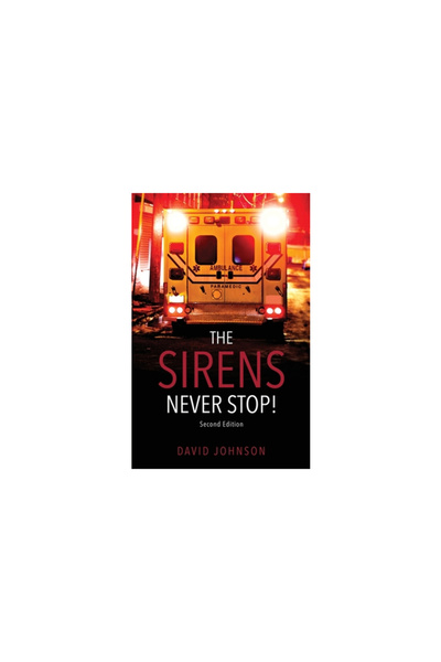 Xulon Pr The Sirens Never Stop!