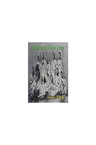 Important Books Hebrewisms of West Africa