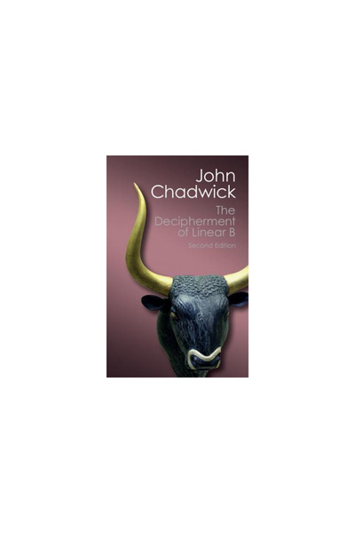 Cambridge Univ Pr The Decipherment of Linear B