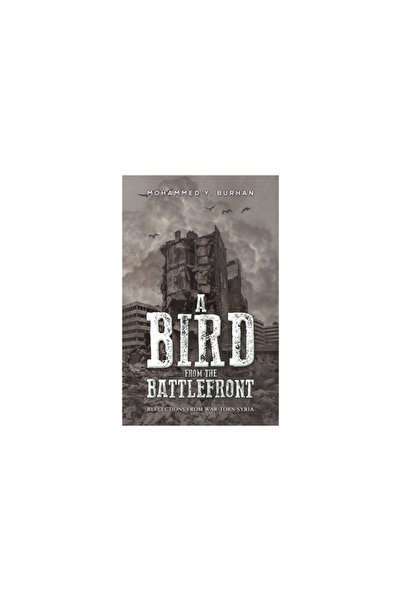 Austin Macauley A Bird from the Battlefront