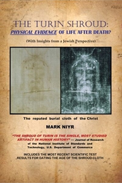Bookstand Pub The Turin Shroud: Physical Evidence of Life After Death?: (With...