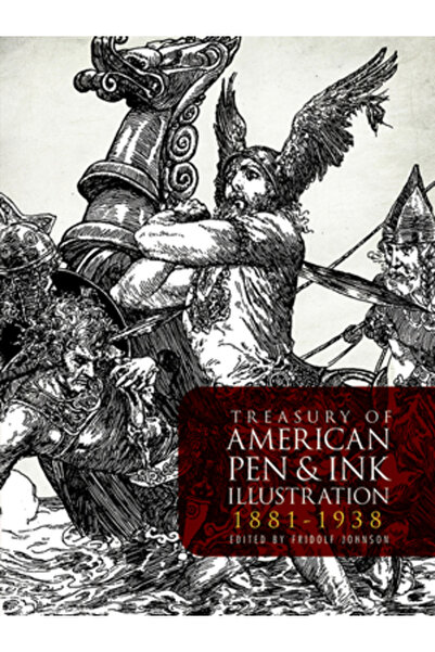 Dover Pubn Inc Treasury of American Pen-And-Ink Illustration 1881 to 1938: 23...