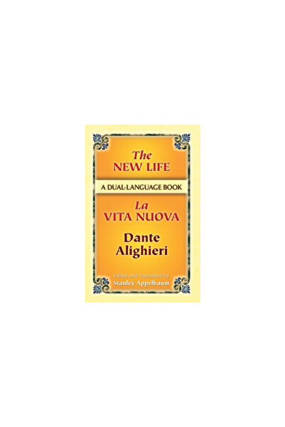 Dover Publications The New Life / La Vita Nuova: A Dual-Language Book