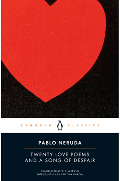 Penguin Group Twenty Love Poems and a Song of Despair