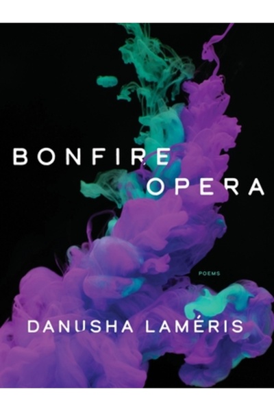 Univ Of Pittsburgh Pr Bonfire Opera: Poems