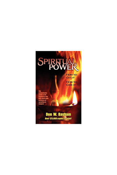 Kidwell Pub Spiritual Power: How to Get It, How to Give It