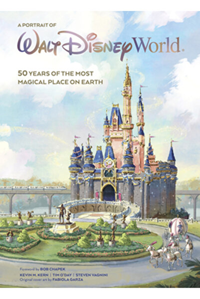 Disney Pr Walt Disney World: A Portrait of the First Half Century