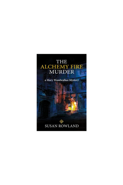 Chiron Pubn The Alchemy Fire Murder: a Mary Wandwalker Mystery