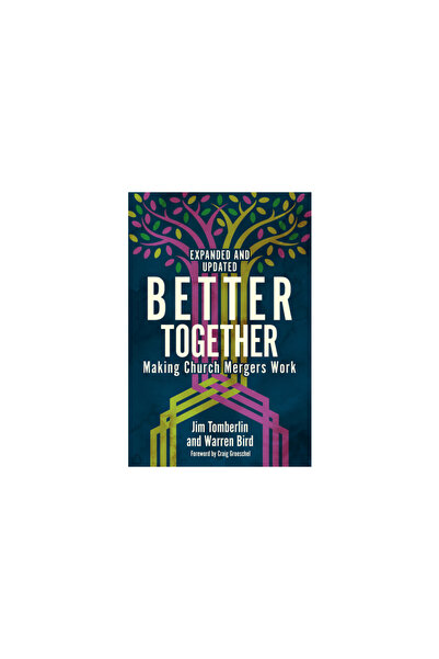 Fortress Press,U.S. Better Together Making Church Mergers Work - Expanded and...