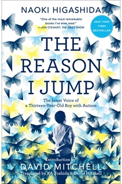 Columbia Univ Pr The Reason I Jump: The Inner Voice of a Thirteen-Year-Old Bo...
