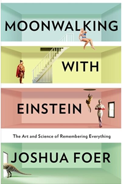 Penguin Press Moonwalking with Einstein: The Art and Science of Remembering E...