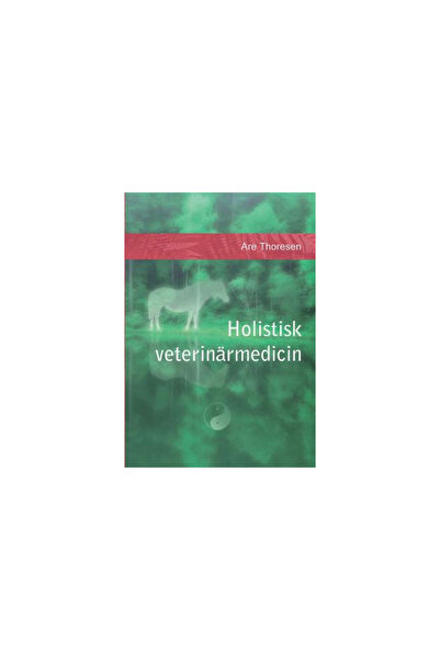 Little Brown & Co Inc Holistisk Veterinarmedicin: Komplementara Och Alternati...