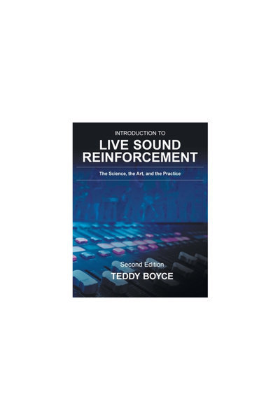 Friesenpr Introduction to Live Sound Reinforcement: The Science, the Art, and...