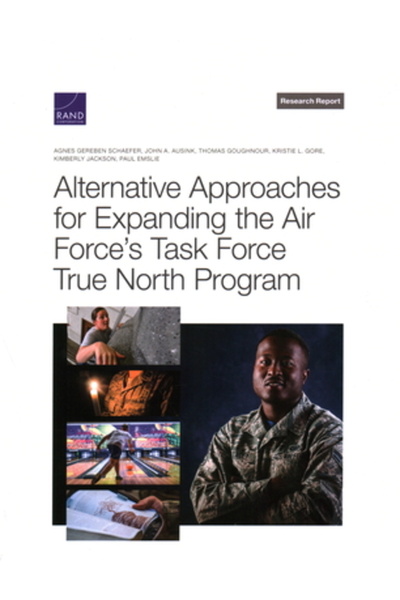 Rand Corp Alternative Approaches for Expanding the Air Force's Task Force Tru...