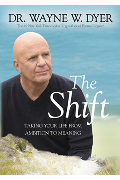 Hay House The Shift: Taking Your Life from Ambition to Meaning