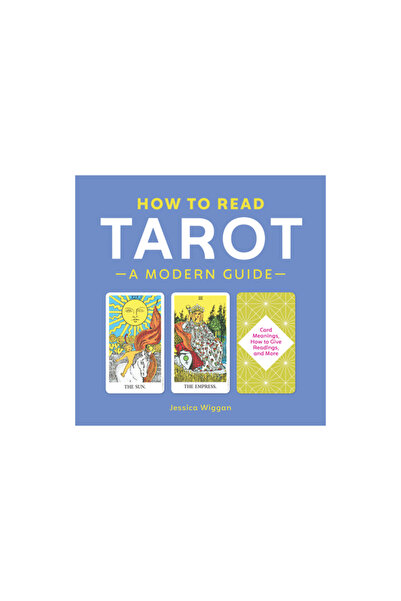 Althea Pr How to Read Tarot: A Modern Guide
