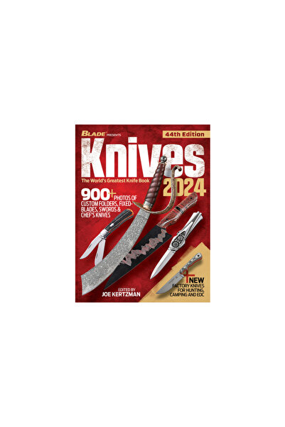 Gun Digest Books Knives 2024, 44th Edition: The World's Greatest Knife Book