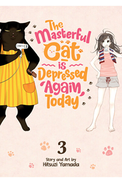 Seven Seas Pr The Masterful Cat Is Depressed Again Today Vol. 3