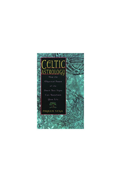 New Page Books Celtic Astrology: How the Mystical Power of the Druid Tree Sign Can Transform Your Life