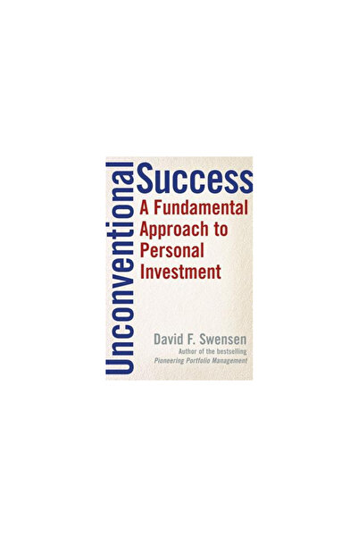 Free Press Unconventional Success: A Fundamental Approach to Personal Investment