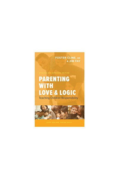Nav Pr Parenting with Love and Logic: Teaching Children Responsibility