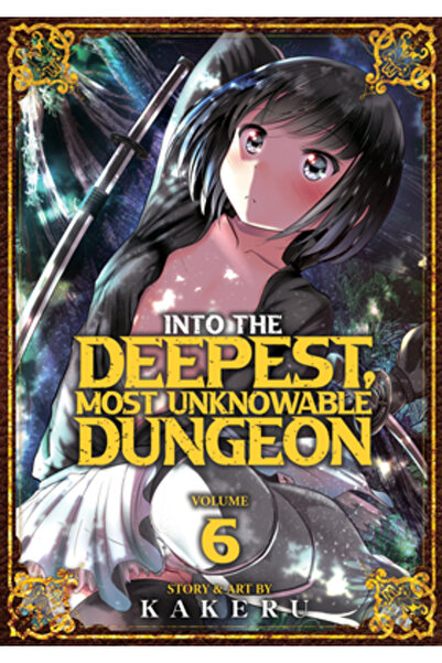 Ghost Ship Into the Deepest, Most Unknowable Dungeon Vol. 6