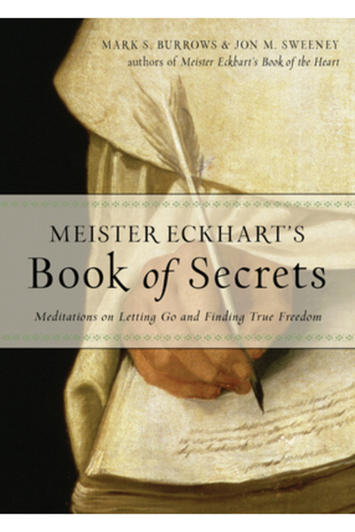 Hampton Roads Pub Co Inc Meister Eckhart's Book of Secrets: Meditations on Le...