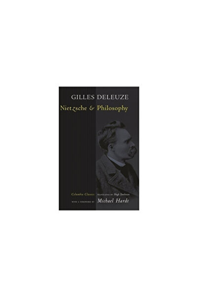Columbia Univ Pr Nietzsche and Philosophy