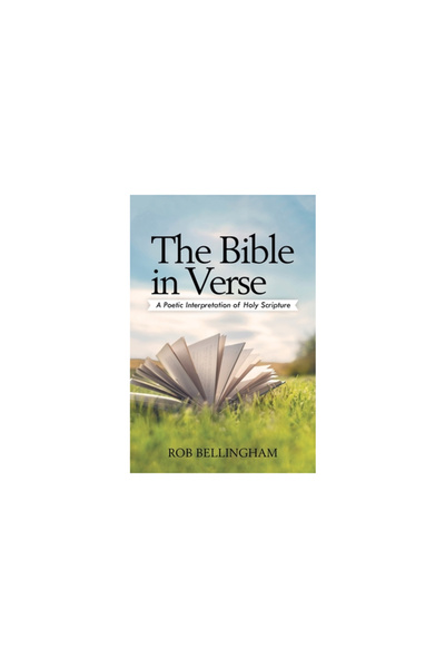 Liferich Pub The Bible in Verse: A Poetic Interpretation of Holy Scripture
