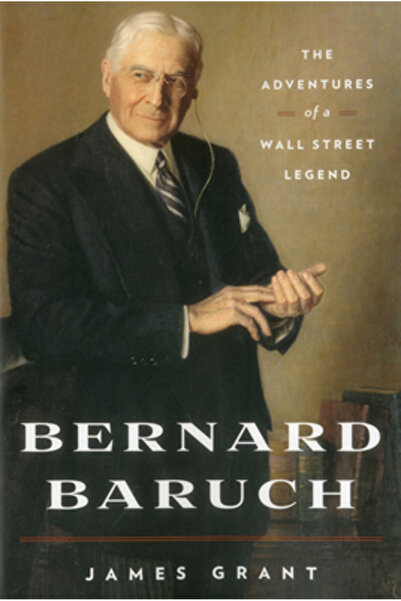 Cambridge Univ Pr Bernard Baruch: The Adventures of a Wall Street Legend