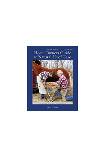 Star Ridge Pub Horse Owners Guide to Hoof Care