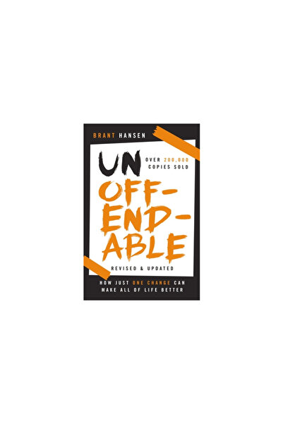Thomas Nelson Pub Unoffendable: How Just One Change Can Make All of Life Better