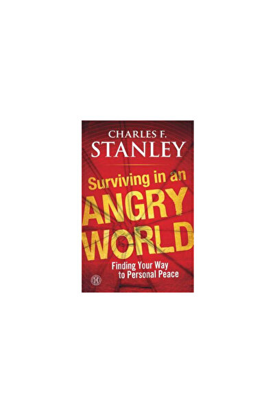 Howard Pub Co Inc Surviving in an Angry World: Finding Your Way to Personal P...
