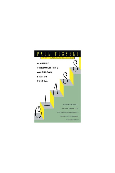 Touchstone Books Class: A Guide Through the American Status System