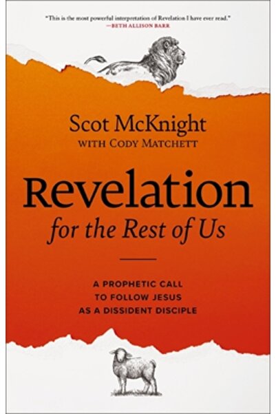 Zondervan Revelation for the Rest of Us: How the Bible's Last Book Subverts C...