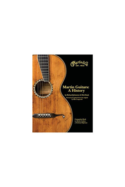 Hal Leonard Publishing Corporation Martin Guitars: A History