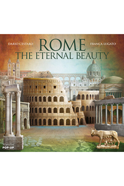 Marsilio Editori Rome: The Eternal Beauty: Pop-Up