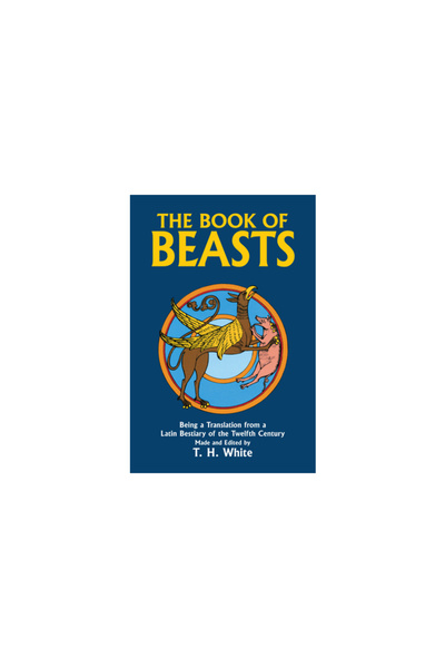 Dover Pubn Inc The Book of Beasts: Being a Translation from a Latin Bestiary ...