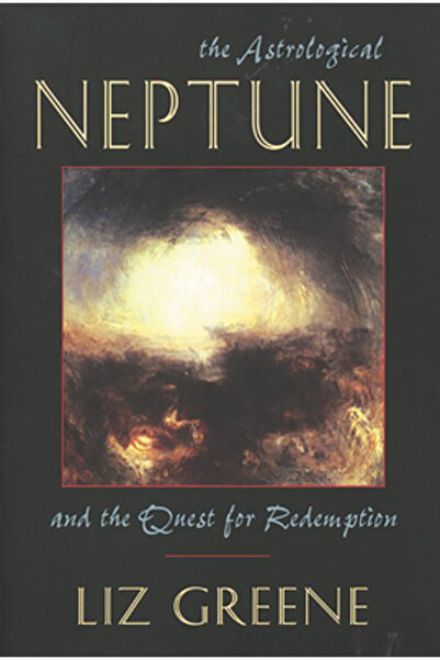 Weiser Books Astrological Neptune and the Quest for Redemption