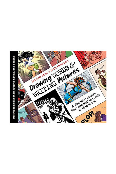 First Second Drawing Words & Writing Pictures: Making Comics: Manga, Graphic ...