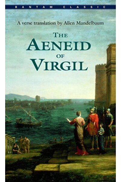 Bantam Classics The Aeneid of Virgil