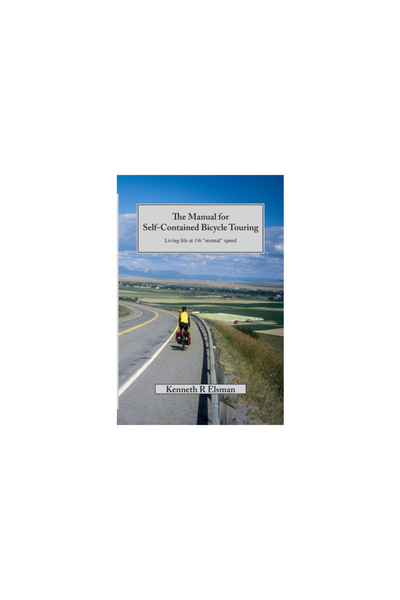 Lulu Pr The Manual for Self-Contained Bicycle Touring