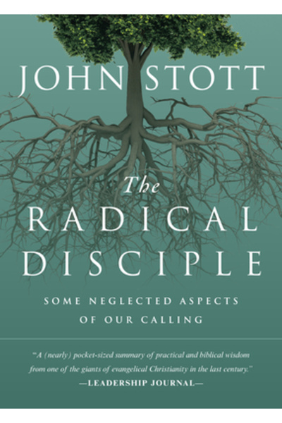 Inter Varsity Pr The Radical Disciple: Some Neglected Aspects of Our Calling