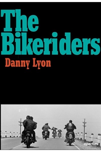 Cambridge Univ Pr Danny Lyon: The Bikeriders