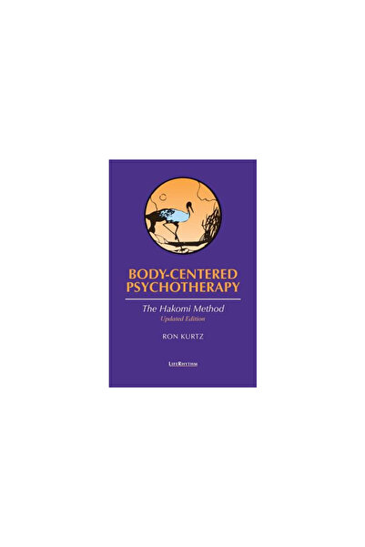 Liferhythum Body-Centered Psychotherapy: The Hakomi Method