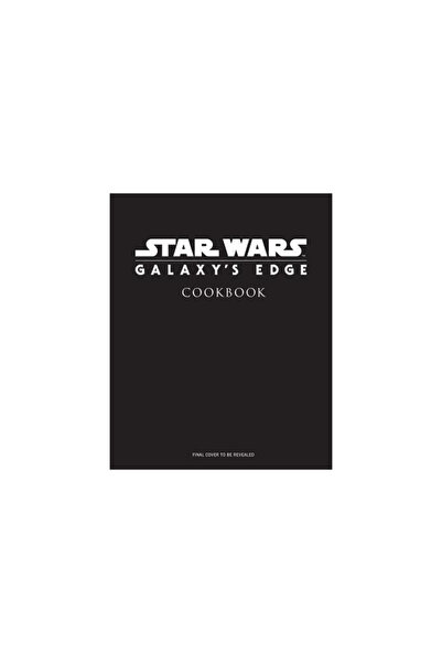 Insight Ed Star Wars: Galaxy's Edge Cookbook
